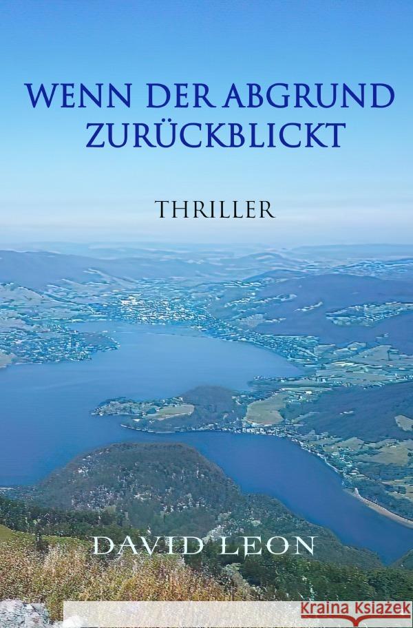Wenn der Abgrund zurückblickt Leon, David 9783759877086 epubli - książka