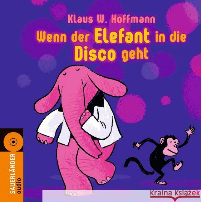 Wenn der Elefant in die Disco geht, 1 Audio-CD : Poppige Kinderlieder Hoffmann, Klaus W. 9783839845608 Sauerländer - książka