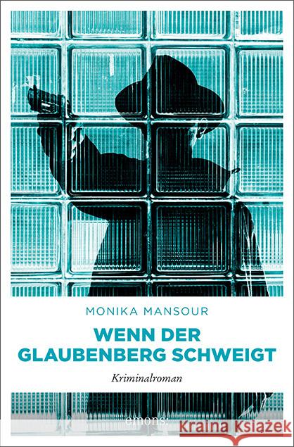 Wenn der Glaubenberg schweigt Mansour, Monika 9783740811341 Emons Verlag - książka