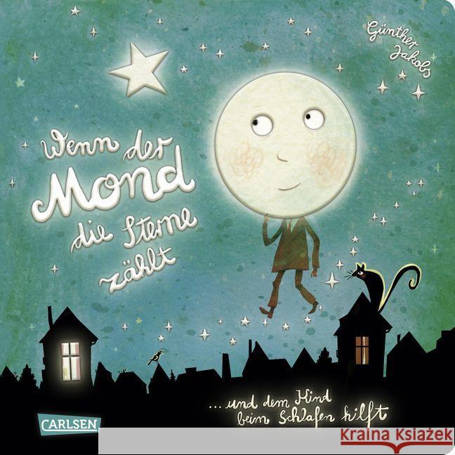 Wenn der Mond die Sterne zählt ... und dem Kind beim Schlafen hilft Jakobs, Günther 9783551170927 Carlsen - książka