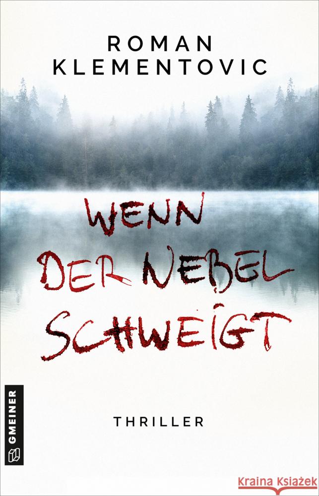 Wenn der Nebel schweigt Klementovic, Roman 9783839203132 Gmeiner-Verlag - książka