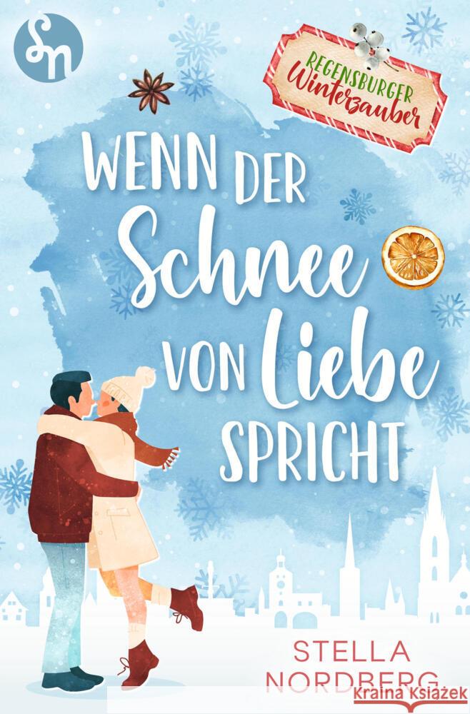 Wenn der Schnee von Liebe spricht Nordberg, Stella 9783819462276 via tolino media - książka