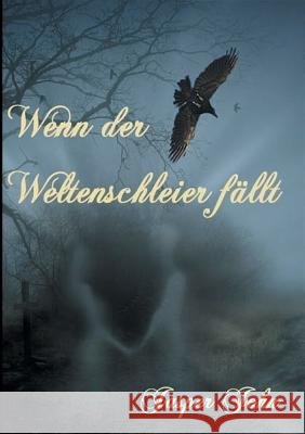 Wenn der Weltenschleier fällt: Geistergeschichten zu Hallowe'en John, Jasper 9783732246144 Books on Demand - książka