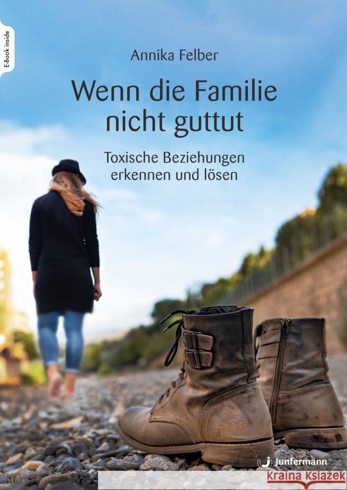 Wenn die Familie nicht guttut Felber, Annika 9783749504732 Junfermann - książka