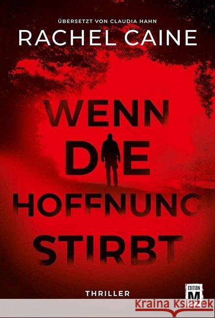 Wenn die Hoffnung stirbt Caine, Rachel 9782919808748 Edition M - książka