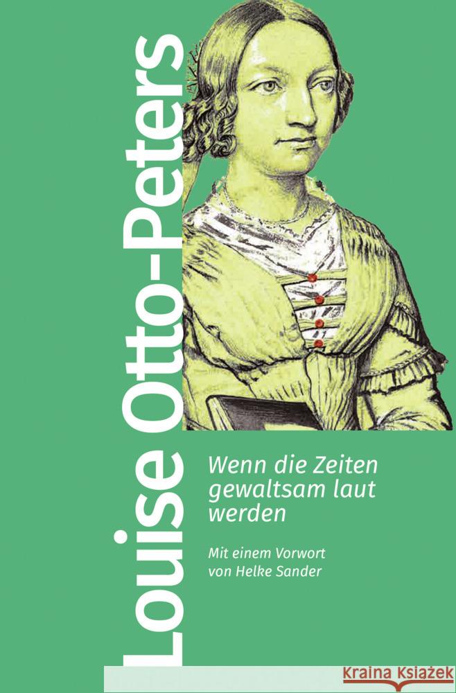 Wenn die Zeiten gewaltsam laut werden Otto-Peters, Louise 9783462500110 Kiepenheuer & Witsch - książka