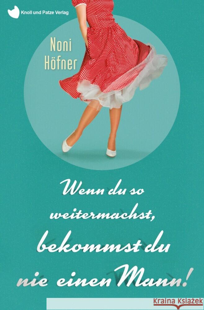 Wenn du so weitermachst, bekommst du nie einen Mann! Höfner, Noni 9783966989688 Nova MD - książka