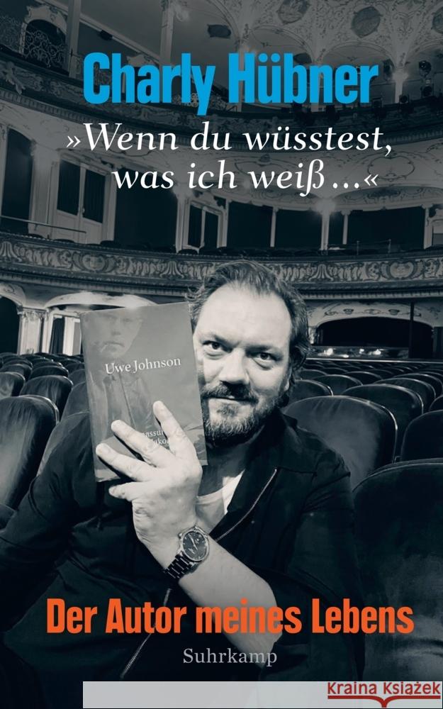 »Wenn du wüsstest, was ich weiß ...« Hübner, Charly 9783518474334 Suhrkamp - książka