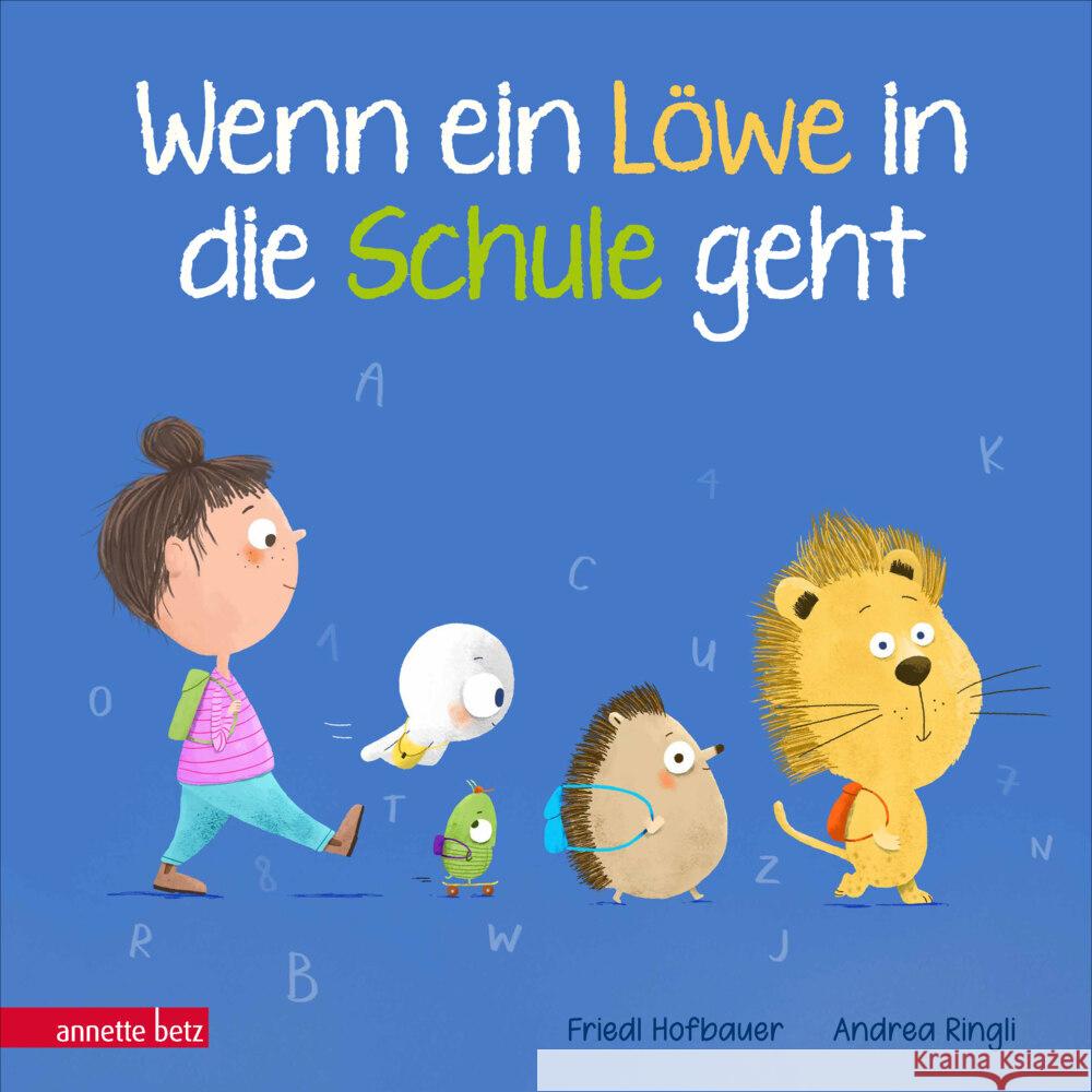 Wenn ein Löwe in die Schule geht - Das perfekte Geschenk zur Einschulung Hofbauer, Friedl 9783219120424 Betz, Wien - książka