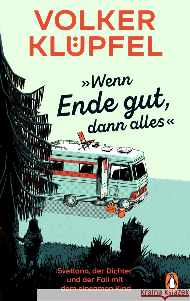 »Wenn Ende gut, dann alles« Klüpfel, Volker 9783328603573 Penguin Verlag München - książka