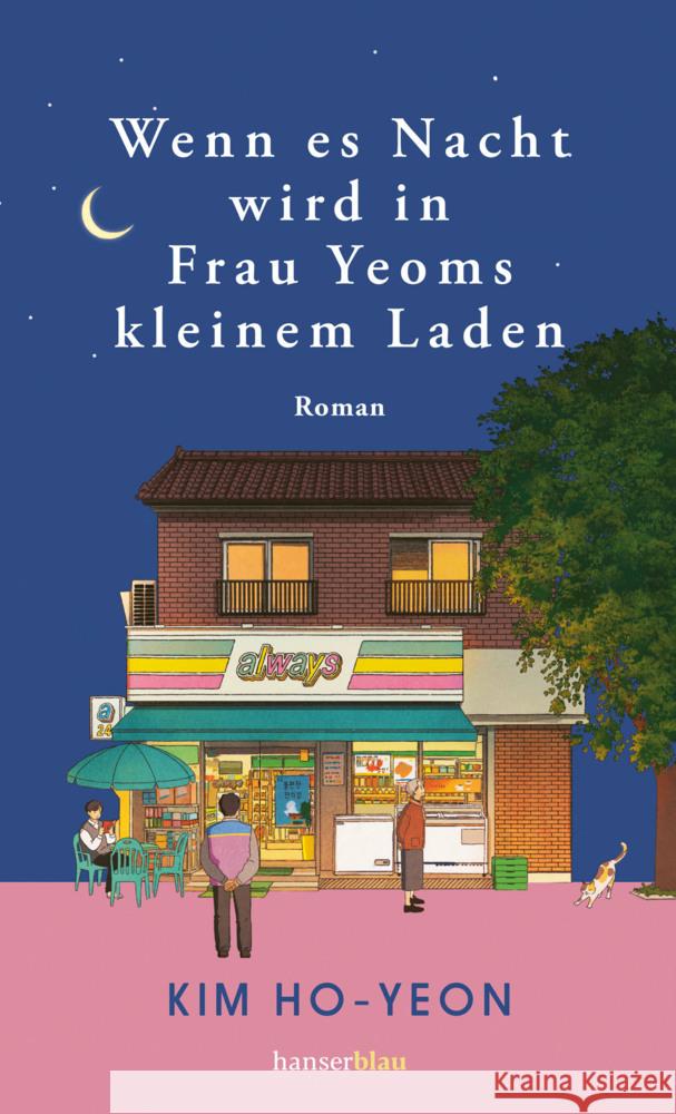 Wenn es Nacht wird in Frau Yeoms kleinem Laden Ho-yeon, Kim 9783446282797 hanserblau - książka