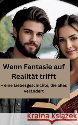 Wenn Fantasie auf Realität trifft Meinecke, Willi 9783384643711 tredition - książka