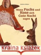 Wenn Fuchs und Hase sich Gute Nacht sagen Schärer, Kathrin   9783715204901 Atlantis, Orell Füssli - książka