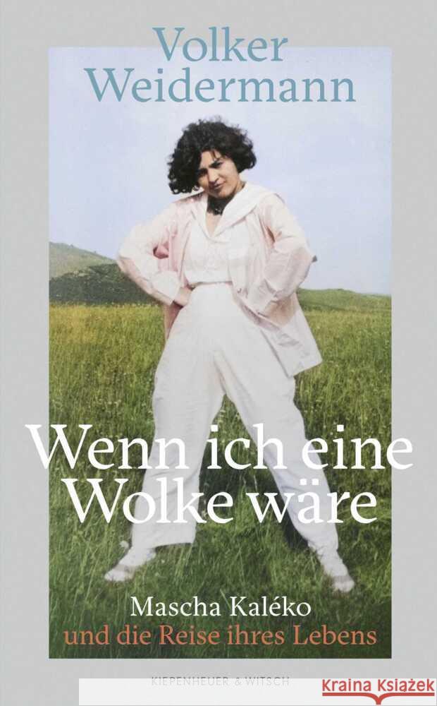 Wenn ich eine Wolke wäre Weidermann, Volker 9783462008630 Kiepenheuer & Witsch - książka