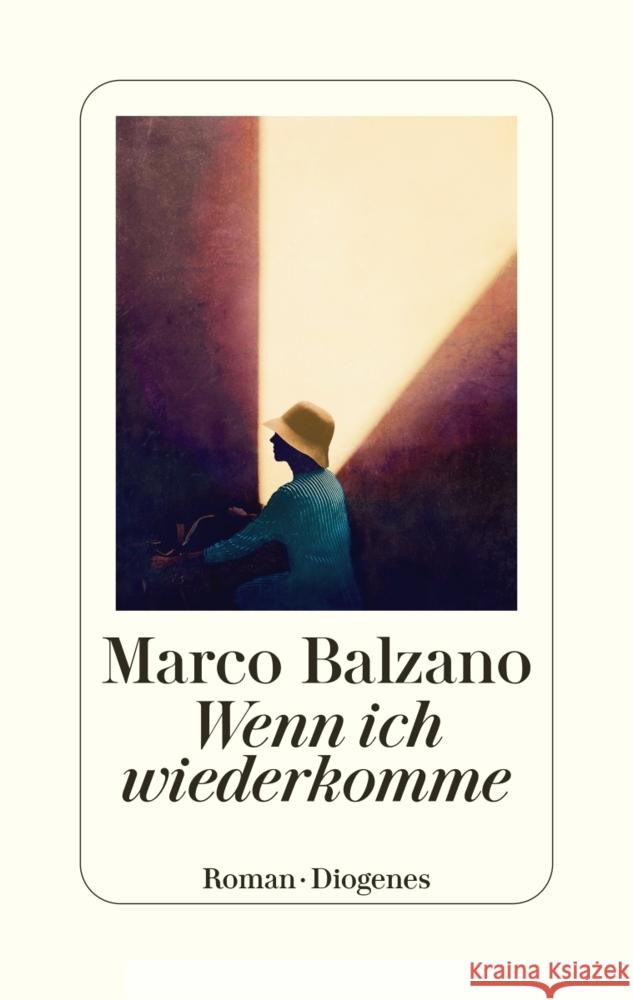 Wenn ich wiederkomme Balzano, Marco 9783257071702 Diogenes - książka