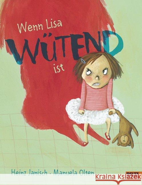 Wenn Lisa wütend ist : Mit Audiospur/Vorlesefunktion Janisch, Heinz; Olten, Manuela 9783407820648 Beltz - książka