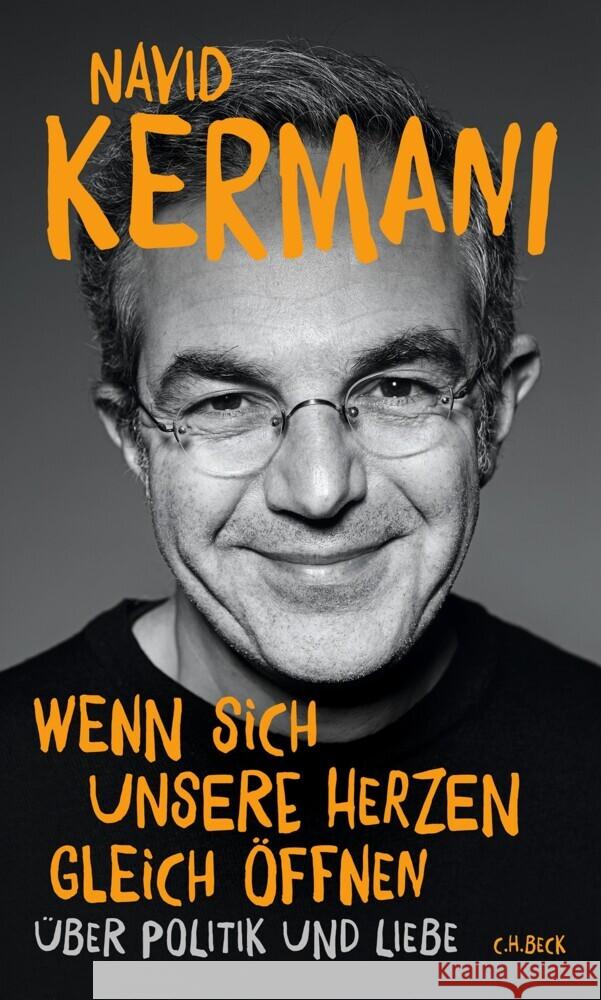 Wenn sich unsere Herzen gleich öffnen Kermani, Navid 9783406838873 Beck - książka