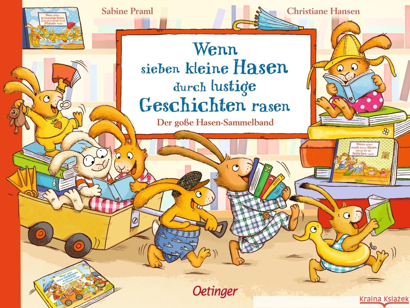 Wenn sieben kleine Hasen durch lustige Geschichten rasen Praml, Sabine 9783751202862 Oetinger - książka