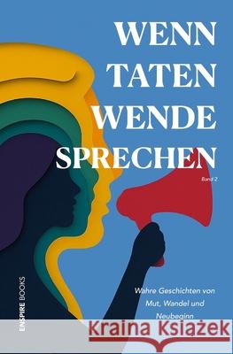 Wenn Taten Wende Sprechen Enspire Books 9783944681139 Enspire Books - książka