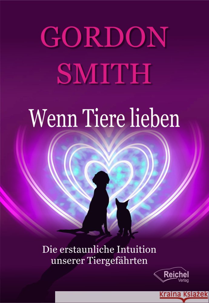 Wenn Tiere lieben Smith, Gordon 9783946959731 Reichel - książka
