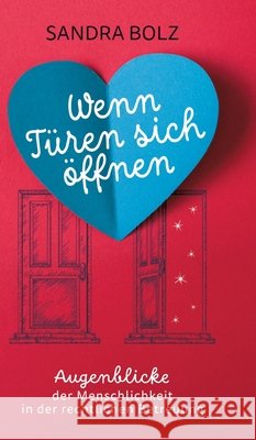 Wenn Türen sich öffnen Bolz, Sandra 9783982763903 B.treut mit Herz - książka