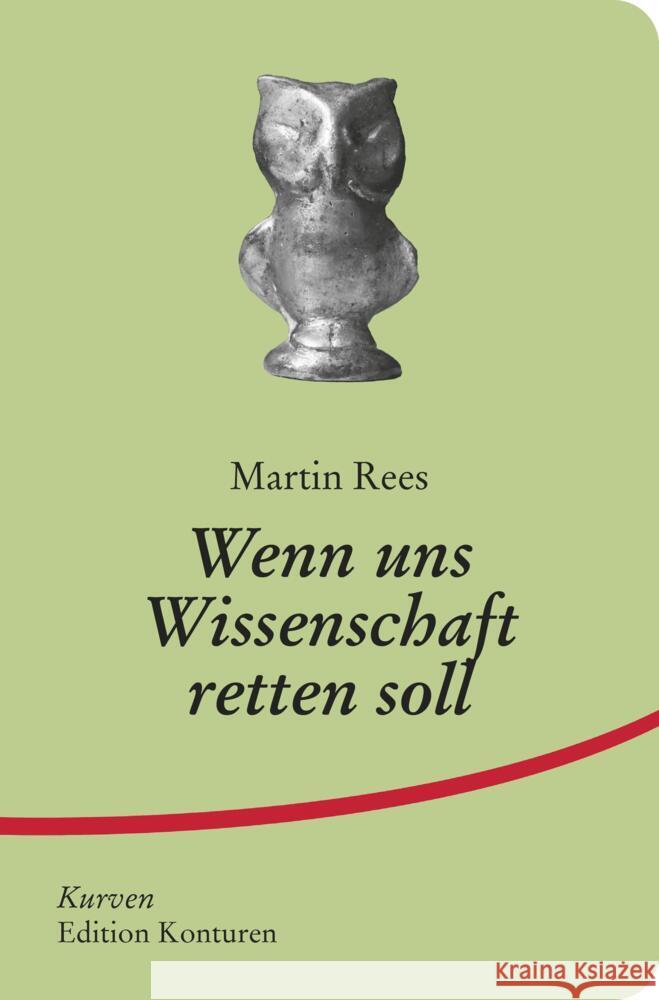 Wenn uns Wissenschaft retten soll Martin, Rees 9783902968852 Edition Konturen - książka