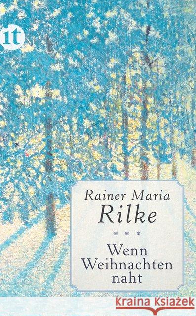 Wenn Weihnachten naht Rilke, Rainer Maria 9783458361756 Insel Verlag - książka