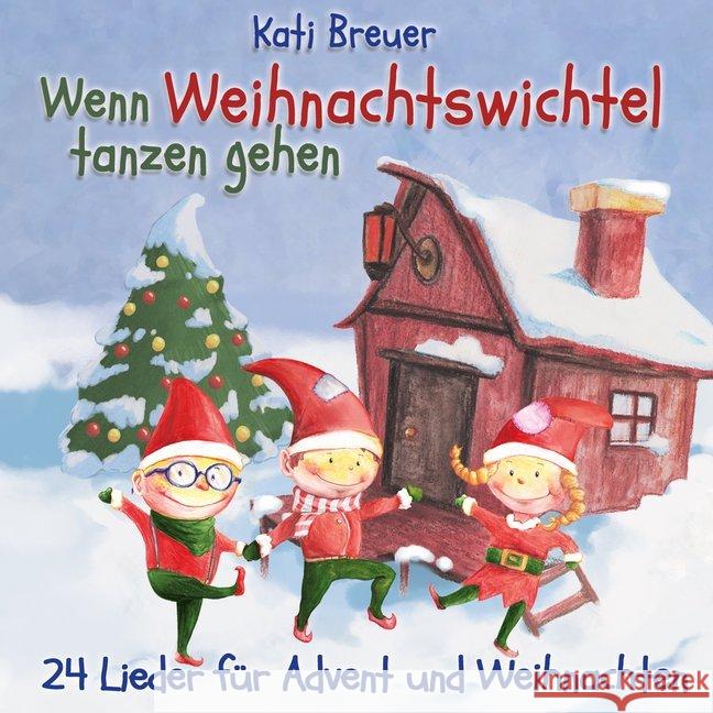 Wenn Weihnachtswichtel tanzen gehen, 1 Audio-CD : 24 Lieder für Advent und Weihnachten Breuer, Kati 4260466390367 Nova MD - książka