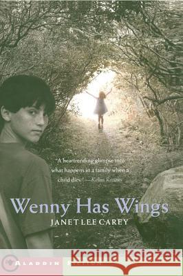 Wenny Has Wings Janet Lee Carey 9780689867590 Aladdin Paperbacks - książka
