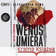 Wenus umiera audiobook Aleksander Sowa 9788382333725 Storybox - książka