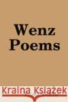 Wenz Poems Yosef Teklu 9780359733958 Lulu.com