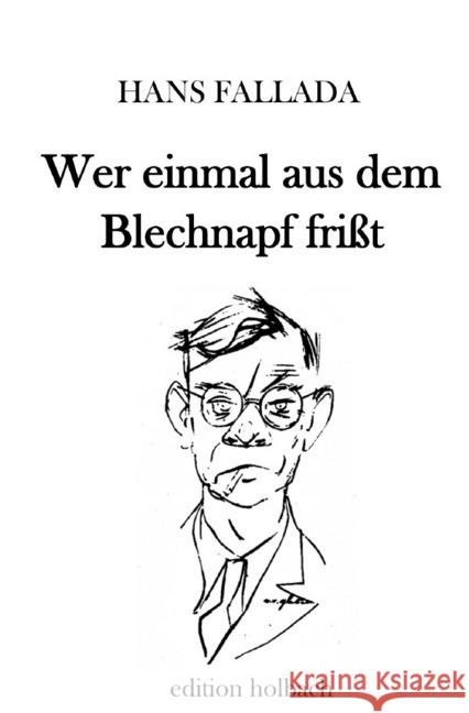 Wer einmal aus dem Blechnapf frißt Fallada, Hans 9783750297371 epubli - książka