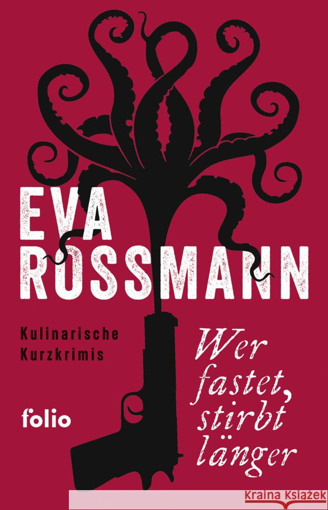 Wer fastet, stirbt länger Rossmann, Eva 9783852569208 Folio, Wien - książka