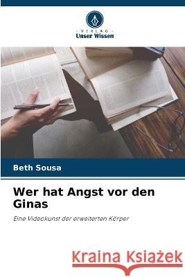 Wer hat Angst vor den Ginas Beth Sousa   9786205777992 Verlag Unser Wissen - książka