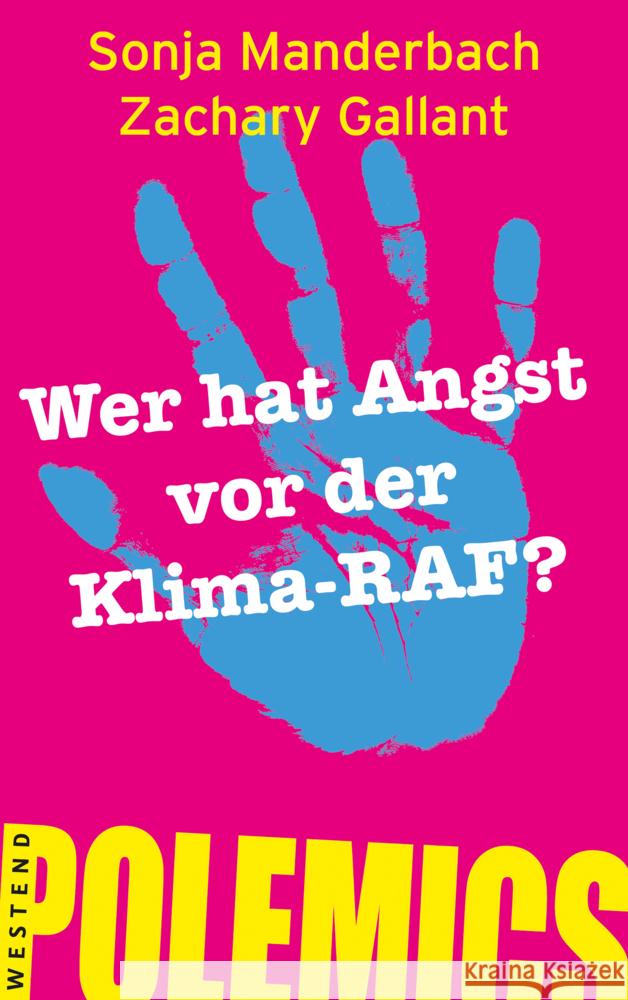 Wer hat Angst vor der Klima-RAF? Manderbach, Sonja, Gallant, Zachary 9783987913242 Westend - książka