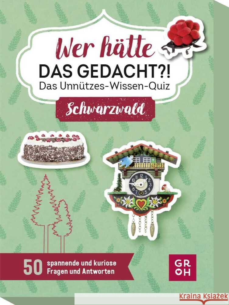 Wer hätte das gedacht?! Das Unnützes-Wissen-Quiz Schwarzwald Weik, Yvonne 4036442013533 Groh Verlag - książka