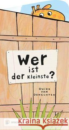 Wer ist der Kleinste? Genechten, Guido van 9783905945591 Aracari - książka