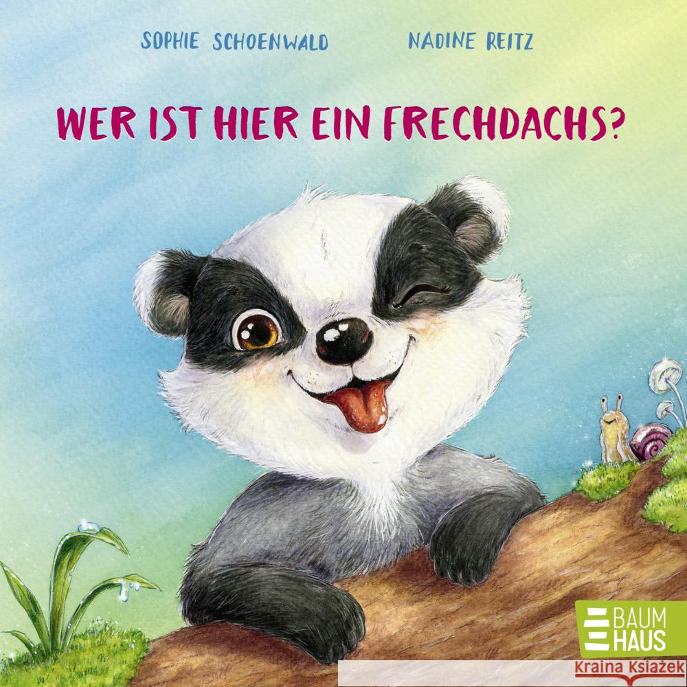 Wer ist hier ein Frechdachs? Schoenwald, Sophie 9783833909993 Baumhaus Medien - książka