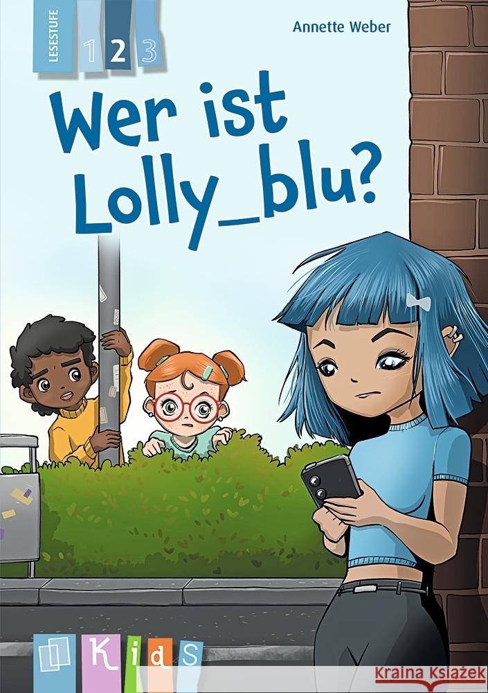 Wer ist Lolly_blu? - Lesestufe 2 Weber, Annette 9783834666260 Verlag an der Ruhr - książka
