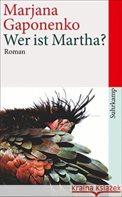 Wer ist Martha? Marjana Gaponenko 9783518464847 Suhrkamp Verlag - książka