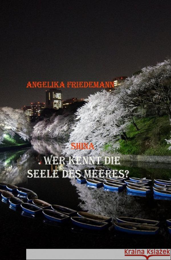 Wer kennt die Seele des Meeres? Friedemann, Angelika 9783758418099 epubli - książka