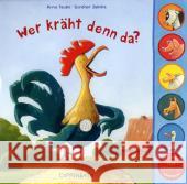 Wer kräht denn da?, m. Soundeffekten : Mit vielen Tierstimmen - lebensecht Taube, Anna Jakobs, Günther  9783815755952 Coppenrath, Münster - książka