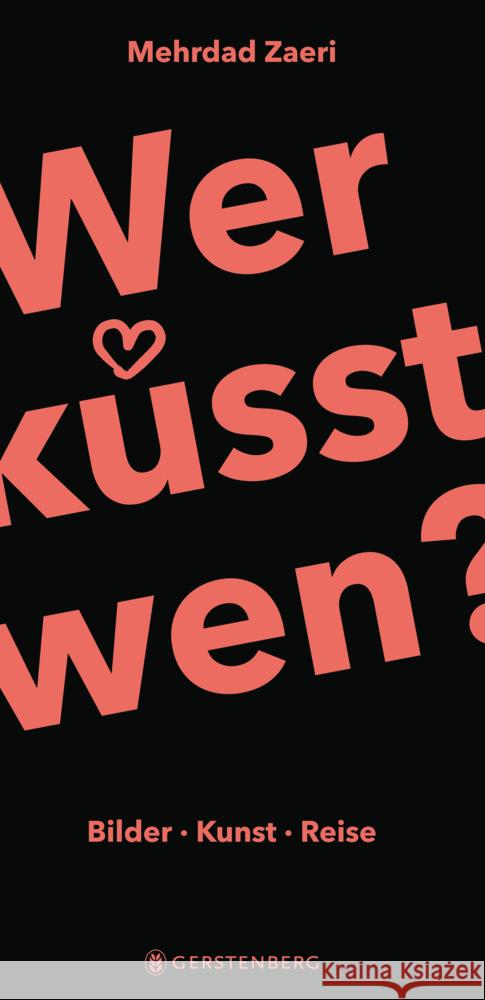 Wer küsst wen? Zaeri, Mehrdad 9783836960755 Gerstenberg Verlag - książka