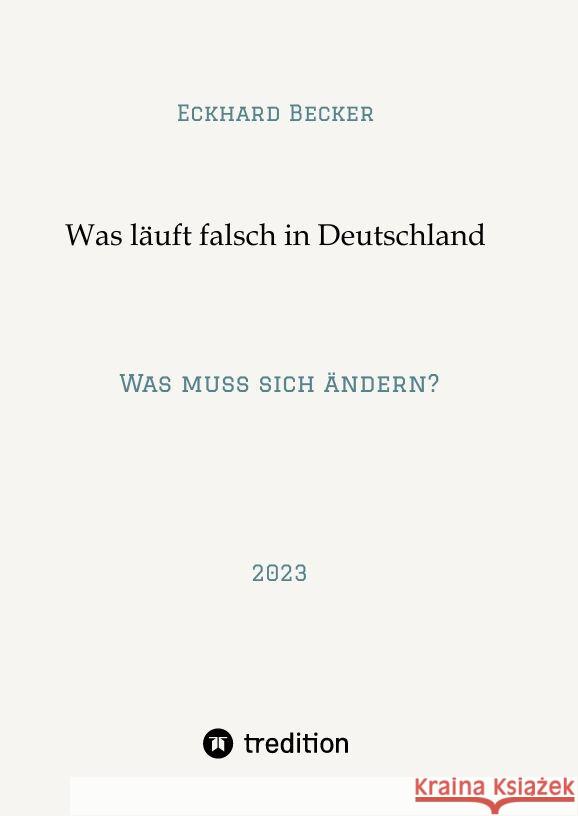 Wer macht was falsch in Deutschland? Becker, Eckhard 9783384022264 tredition - książka