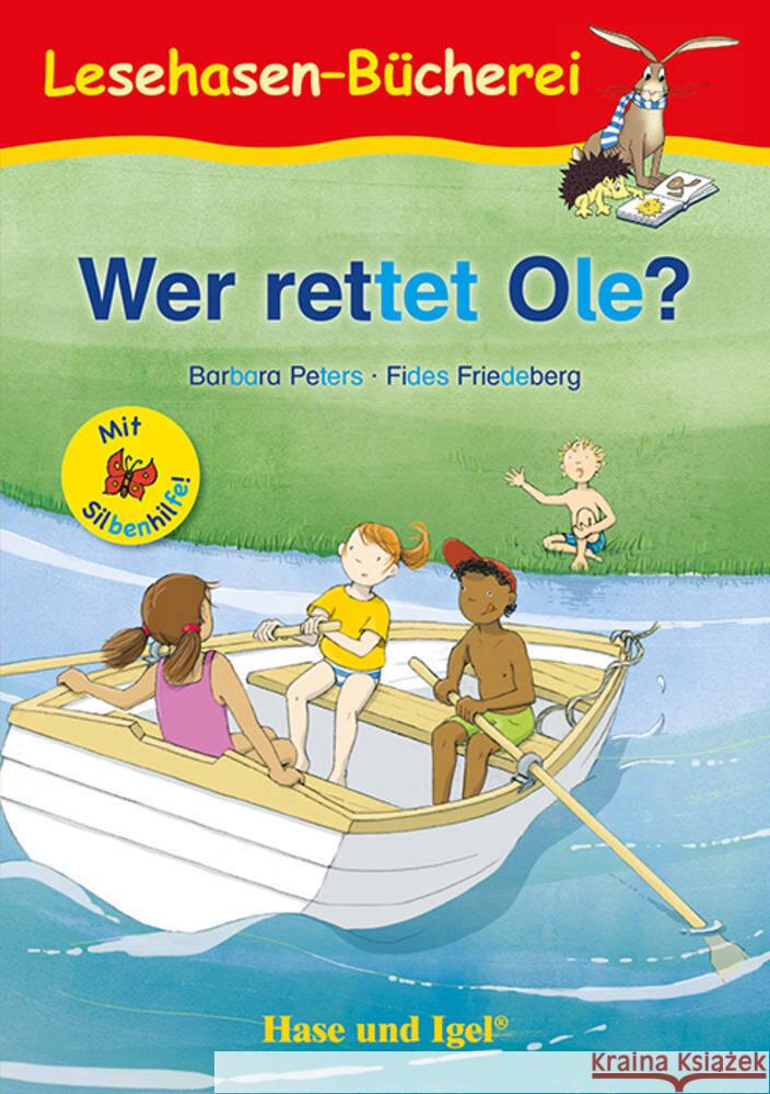 Wer rettet Ole? / Silbenhilfe Peters, Barbara 9783863162566 Hase und Igel - książka