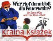 Wer rief denn bloß die Feuerwehr Krüss, James Meier-Albert, Erika  9783414822444 Boje Verlag - książka