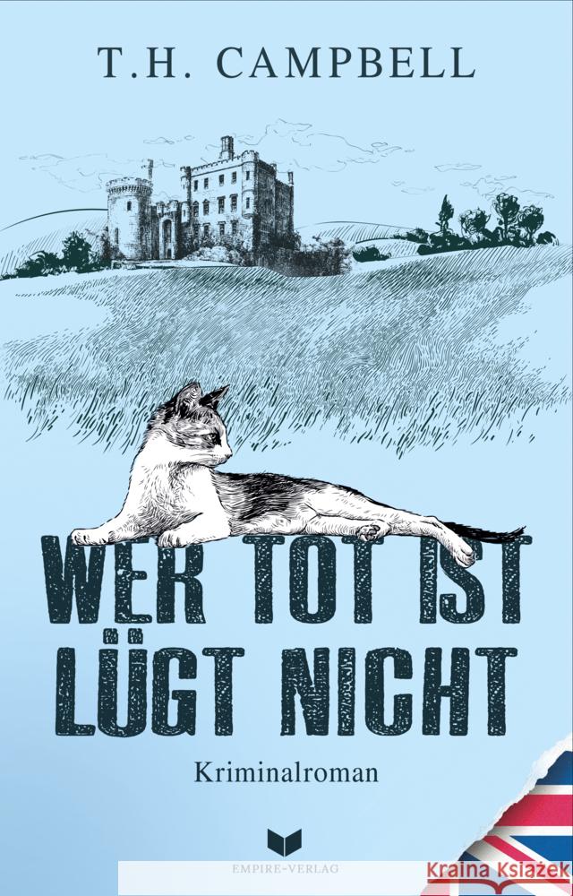 Wer tot ist lügt nicht Campbell, T. H. 9783985956470 Nova MD - książka