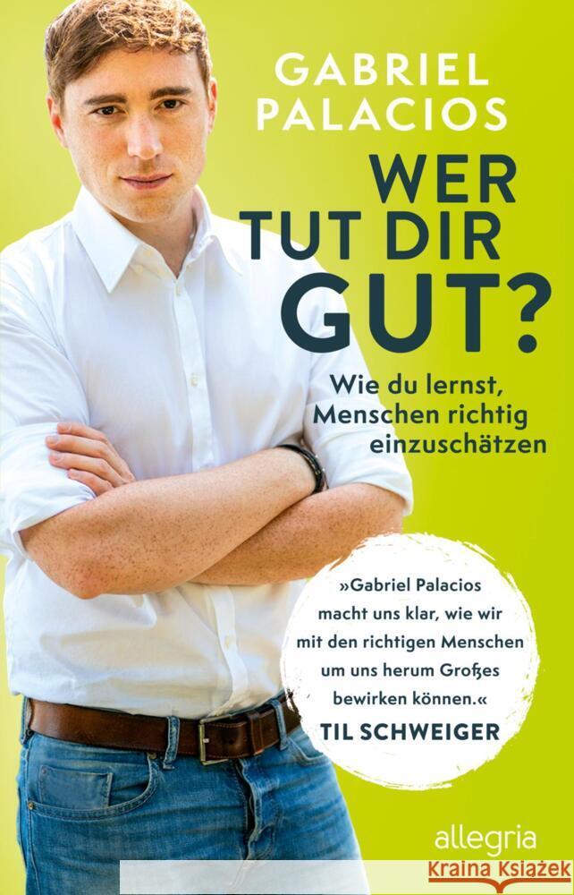 Wer tut dir gut? Palacios, Gabriel 9783548063812 Allegria - książka