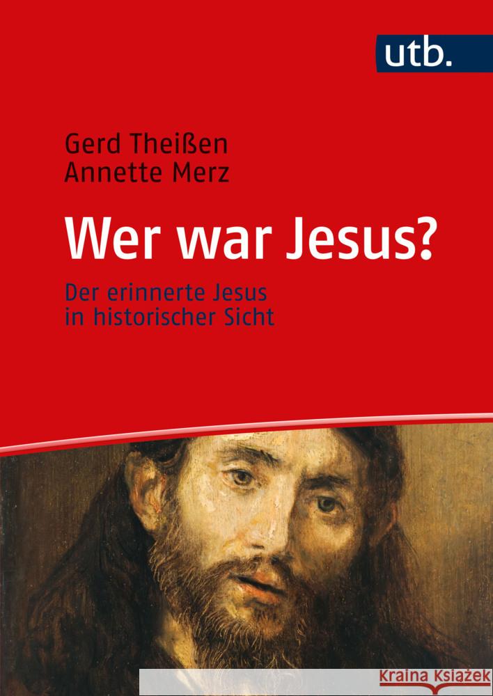 Wer war Jesus? Theißen, Gerd, Merz, Annette 9783825261085 Vandenhoeck & Ruprecht - książka