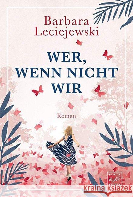 Wer, wenn nicht wir Leciejewski, Barbara 9782496703627 Tinte & Feder - książka